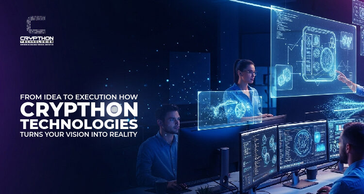 Crypthon Turns Your Idea to Execution